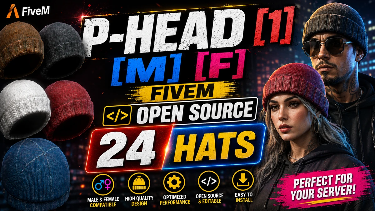 P-HEAD [1] [M] [F] FiveM | Open Source – 24 Hats